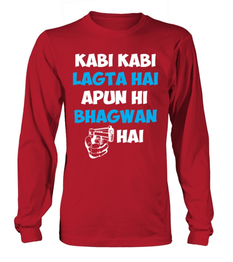 Kabhi Kabhi Lagta Hai Apun Hi Bhagwan Hai Hindi Women's Long Sleeve