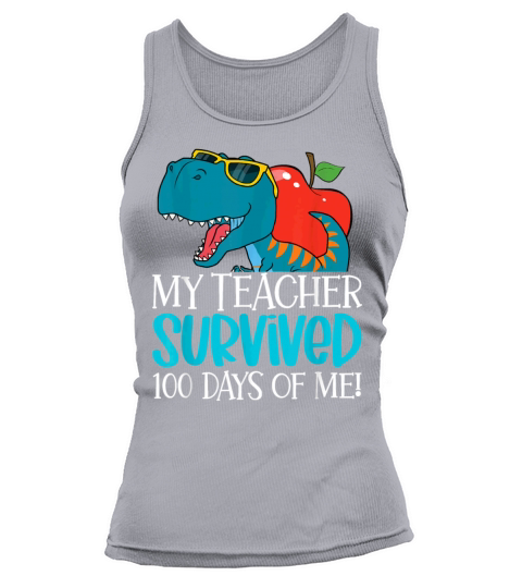 My Teacher Survived 100 Days Of Me Funny 100 Days Women's Tank Top