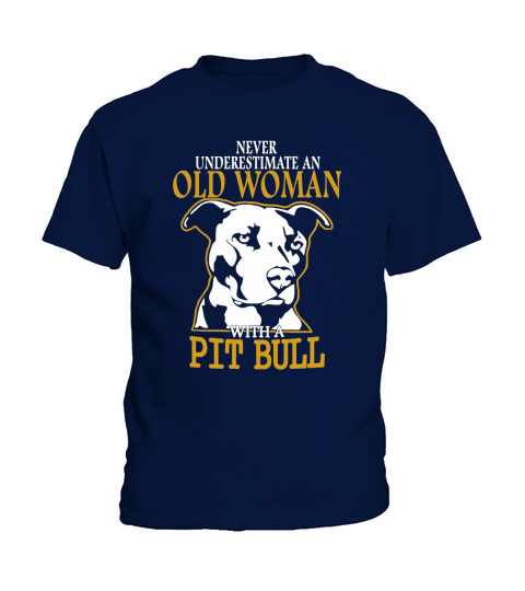 Never Underestimate an Old Woman with a PitBull Kids T-Shirt