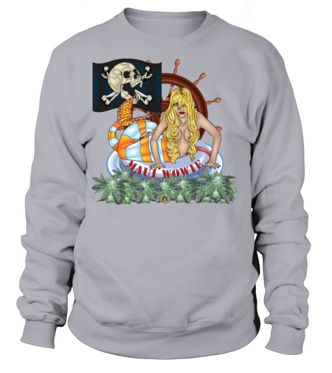 Marijuana Maui Wowee Women's Sweatshirt