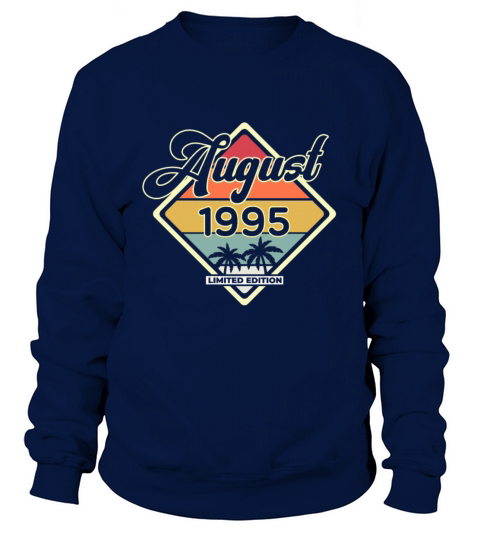 Vintage August 25 Year 1995 25th Birthday Gift Men's Sweatshirt