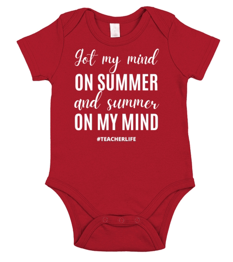 Got my Mind on Summer Funny Last Day of School Short Sleeve Baby One-Piece