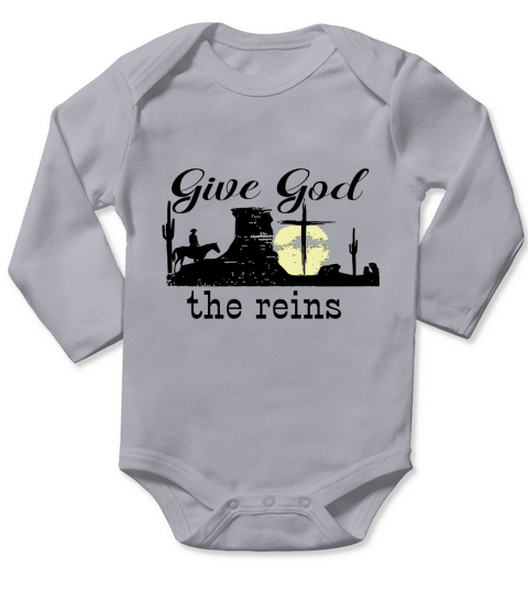 Give God The Reins Long Sleeve Baby One-Piece
