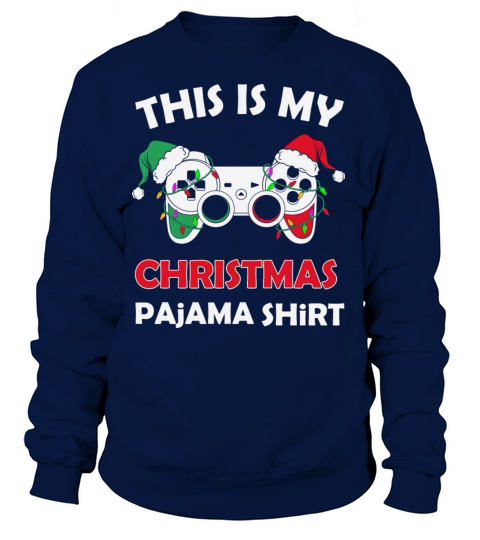 This is my christmas pajama Tshirt gamer fashion Women's Sweatshirt