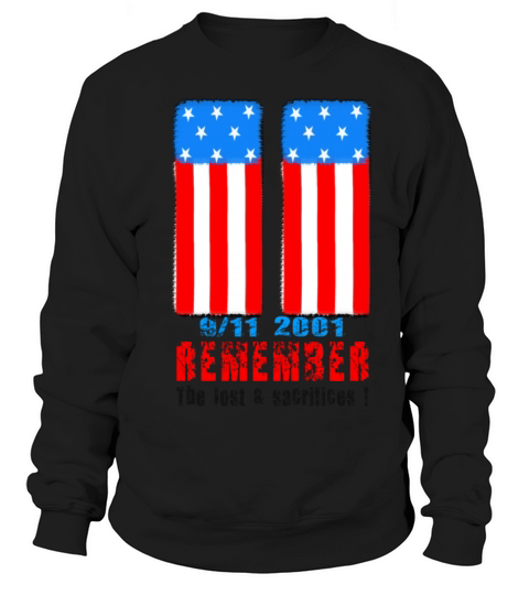 Remember the lost n sacrifices 9-11 2001 Women's Sweatshirt