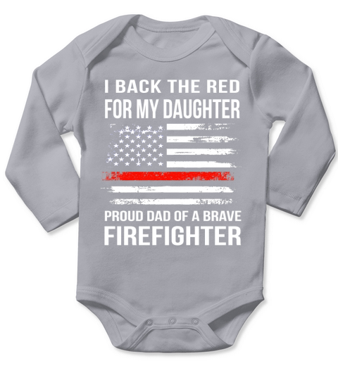 I Back The Red For My Daughter Long Sleeve Baby One-Piece