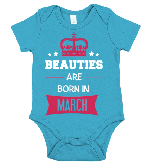 Beauties are born in March Short Sleeve Baby One-Piece