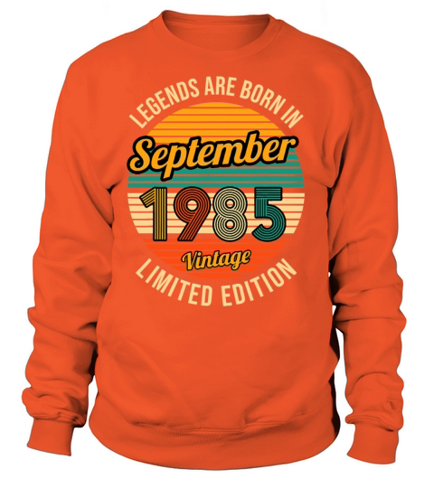 Legends were born in September 1985 36th Birthday Women's Sweatshirt