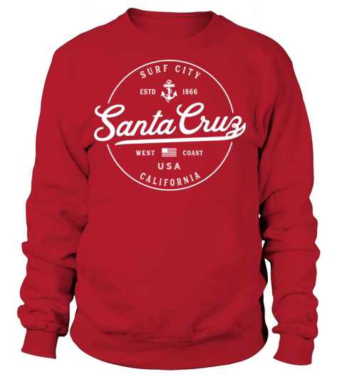 Nautical Anchor Santa Cruz California Travel Vacat Women's Sweatshirt