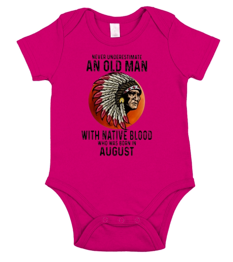 Never Underestimate An Old Man With Native Blood Who Was Born In August Sunset Short Sleeve Baby One-Piece