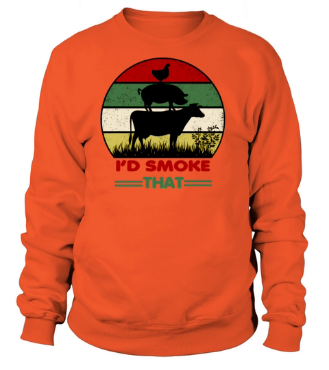 I d Smoke That Retro Vintage FUNNY BBQ Women's Sweatshirt