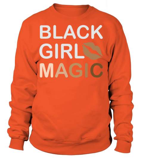 Black Girl Magic Exclusive Design for You Women's Sweatshirt