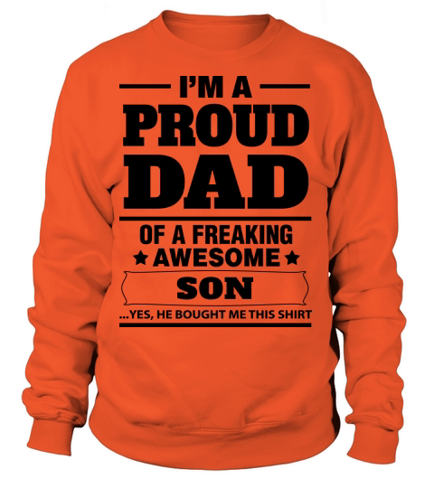 Im A Proud Dad Of A Freaking Awesome Son Women's Sweatshirt