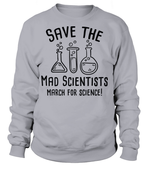 Save The Mad Scientists Women's Sweatshirt