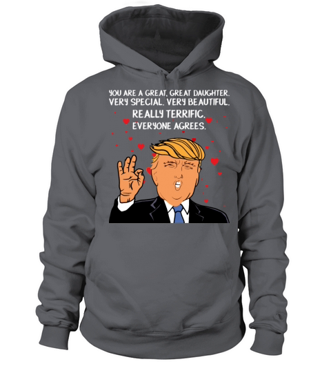 Donald Trump Your A Great Daughter Women's Hoodie