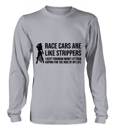 Official Race Car Stripper Ride Drag Sprint Long sleeved Unisex
