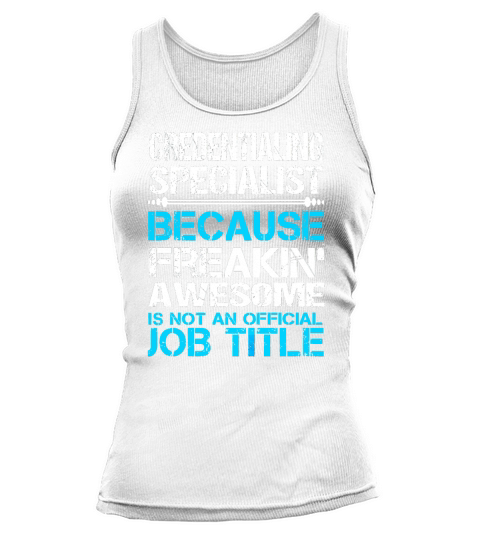 CREDENTIALING SPECIALIST Freakin Tank top Woman