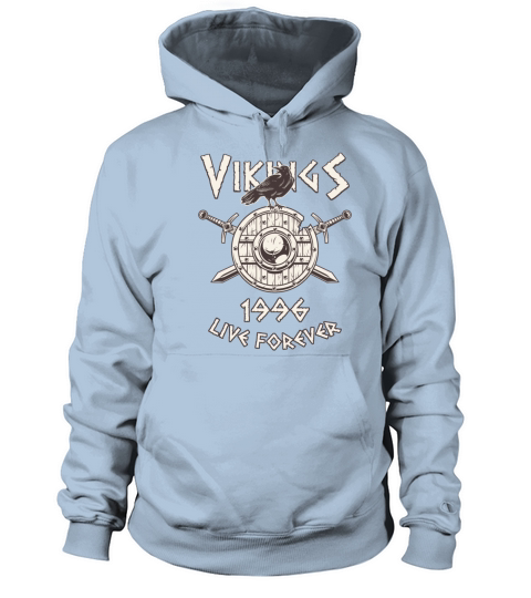 Vikings Live Forever 1996 Norse Birthday Women's Hoodie