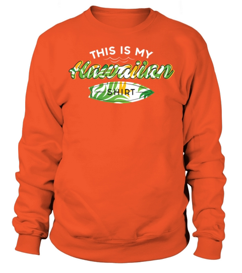 This Is My Hawaiian Cool Luau Tiki Party Tropical Men's Sweatshirt