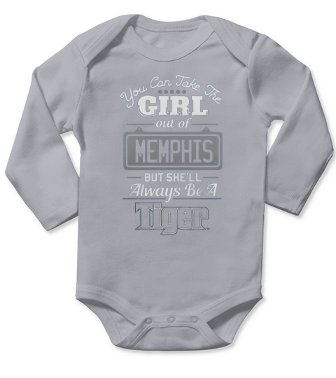 Memphis Tigers Take The Girl Out But Shell Always Be Long Sleeve Baby One-Piece