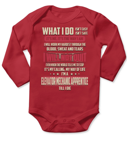 Elevator Mechanic Apprentice What I do Job Shirts Long Sleeve Baby One-Piece