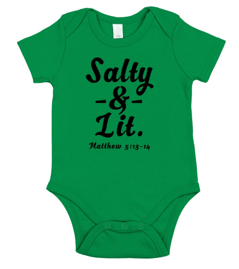 Salty &amp;amp; Lit. Christian Shirt or Hoodie Short Sleeve Baby One-Piece