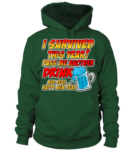 I survived this year pass me another drink Men's Hoodie