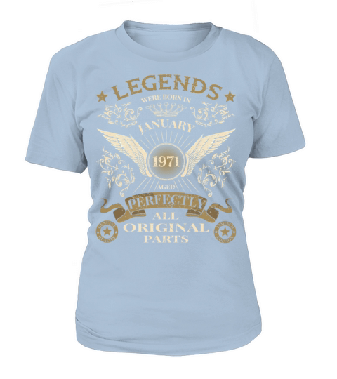 50th Birthday Legends were born in January 1971 Women's T-Shirt
