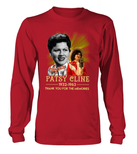 Patsy Cline 1932 1963 thank you for the memories signature Long sleeved Unisex