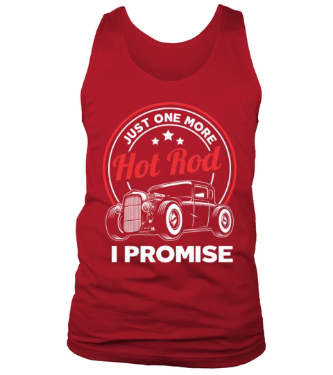 Just One More Hot Rod Classic Car Vintage Hotrod Men's Tank Top