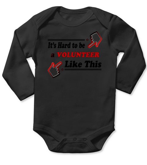 Volunteer Like This - Funny volunteering Long Sleeve Baby One-Piece