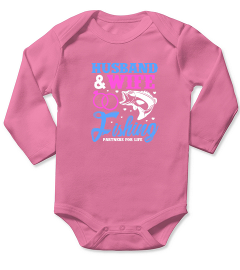 Husband & Wife Fishing Partners For Life Long Sleeve Baby One-Piece