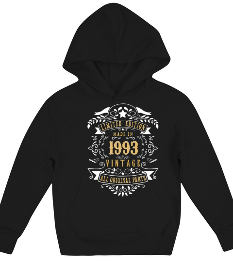 Limited Edition Made In 1993 Vintage Original Kids Hoodie