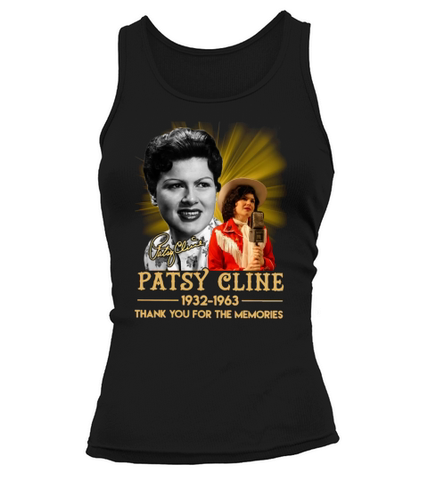 Patsy Cline 1932 1963 thank you for the memories signature Tank top Woman