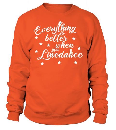 Everything is better with linedance Women's Sweatshirt