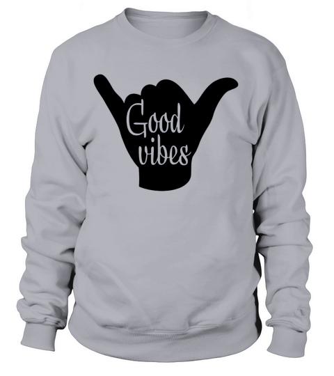 Good vibes Women's Sweatshirt
