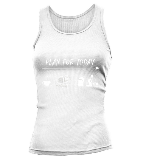 Plan For Today Coffee Truck Beer Fuck Tank top Woman