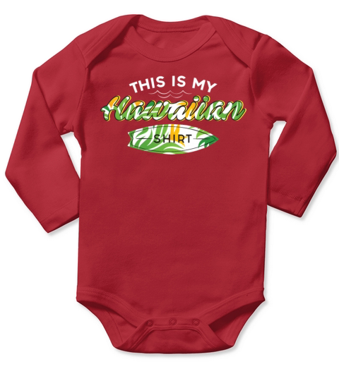 This Is My Hawaiian Cool Luau Tiki Party Tropical Long Sleeve Baby One-Piece
