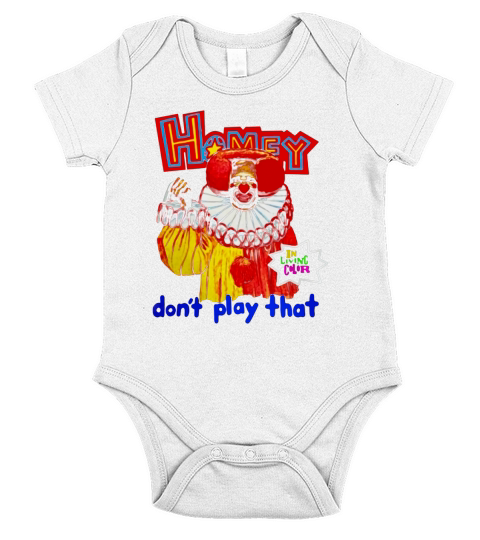 Homey In Living Color Dont Play That Short Sleeve Baby One-Piece