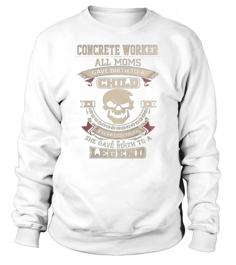 CONCRETE WORKER Sweatshirt Unisex