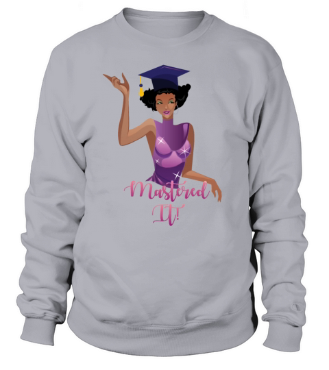 Mastered It Class 2020 Graduation Women's Sweatshirt