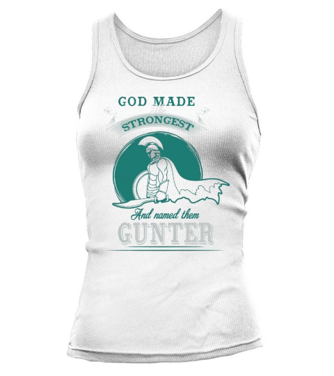 GUNTER shirt, GUNTER Family Name, GUNTER Funny Name Gifts T Shirt Tank top Woman