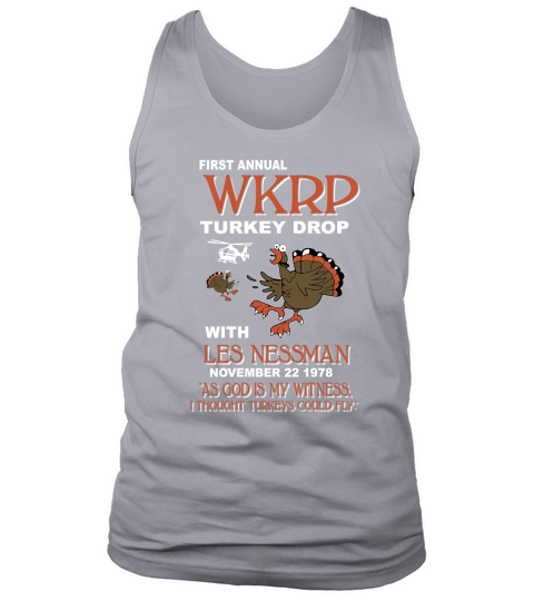 WKRP Turkey Drop As God Is My Witness I Thought Turkeys Could Fly T Shirt Men Tank Top Unisex