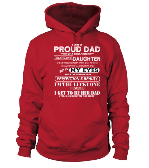 I Am A Proud Dad Of A Freaking Awesome Daughter Men's Hoodie