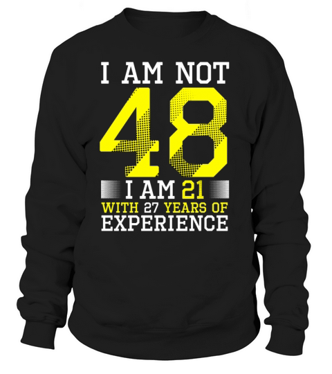 48th Birthday Man Woman 48 Year Old Gift Women's Sweatshirt