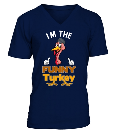 The Funny Turkey Happy Thanksgiving Day Pilgrim Ha Men's V-Neck T-shirt
