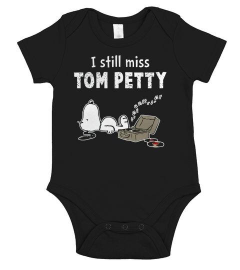 Tom Petty  I Still Miss You T Shirt Short Sleeve Baby One-Piece