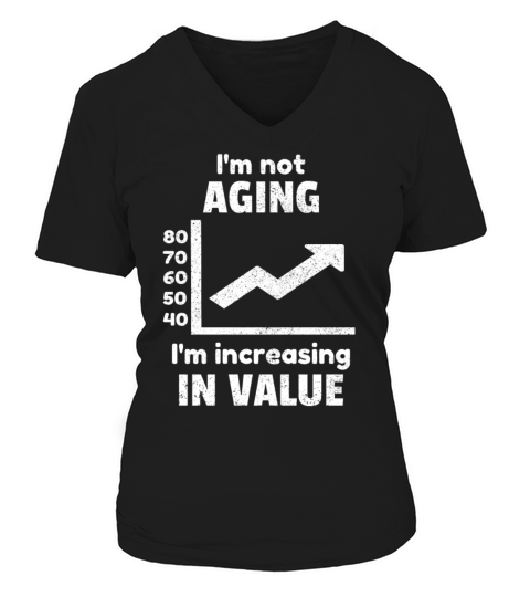 Aging Age Old Aged Birthday Funny Quotes Idea Women's V-Neck T-shirt