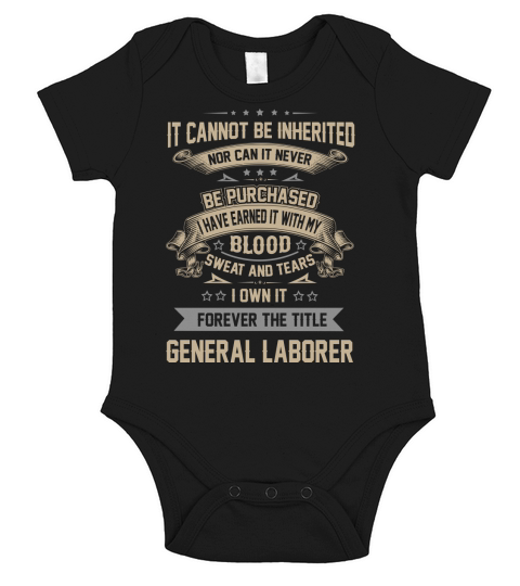 General Laborer Forever Job Title Shirts Short Sleeve Baby One-Piece