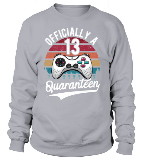 13th Birthday Gamer Officially a Quaranteen Women's Sweatshirt